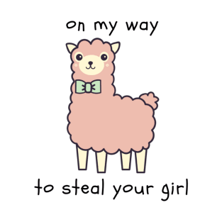 On My Way To Steal Your Girl Alpaca T-Shirt