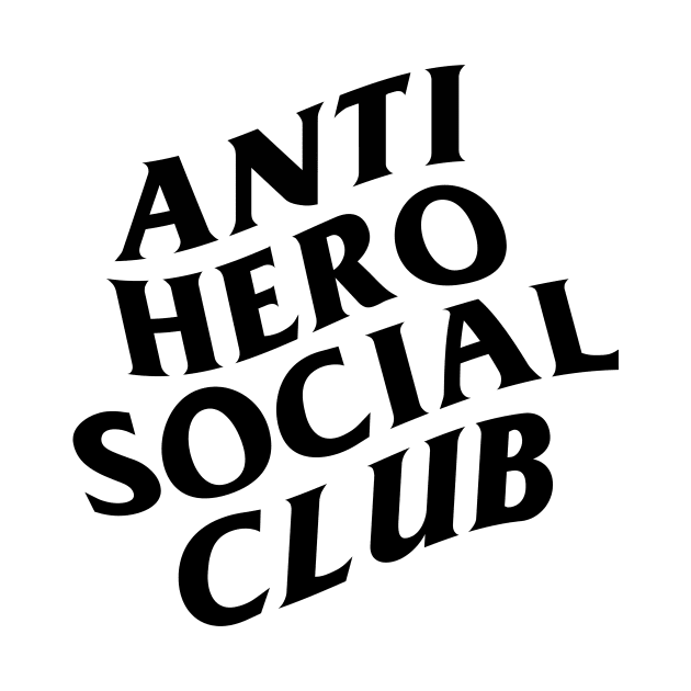 Anti Hero Social Club by Woah_Jonny