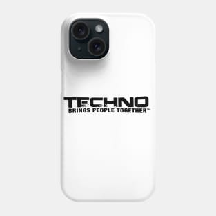 Techno Brings People Together - typo (black) Phone Case