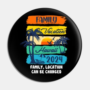 Family Vacation Hawaii 2024, Family Trip, Beach Vibes, Family Matching Pin