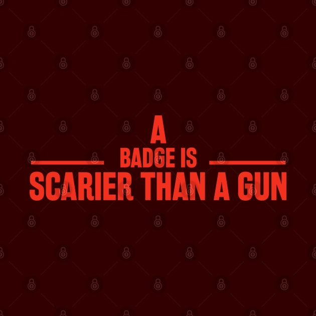 A Badge is Scarier than a Gun Fred Hampton Quote Classic by PosterpartyCo