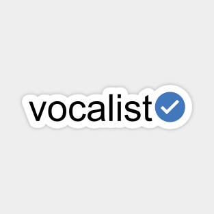 Verified Vocalist (Black Text) Magnet