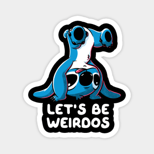 Let’s Be Weirdos Funny Alien Experiment Magnet