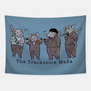 The Tracksooie Mafia Tapestry