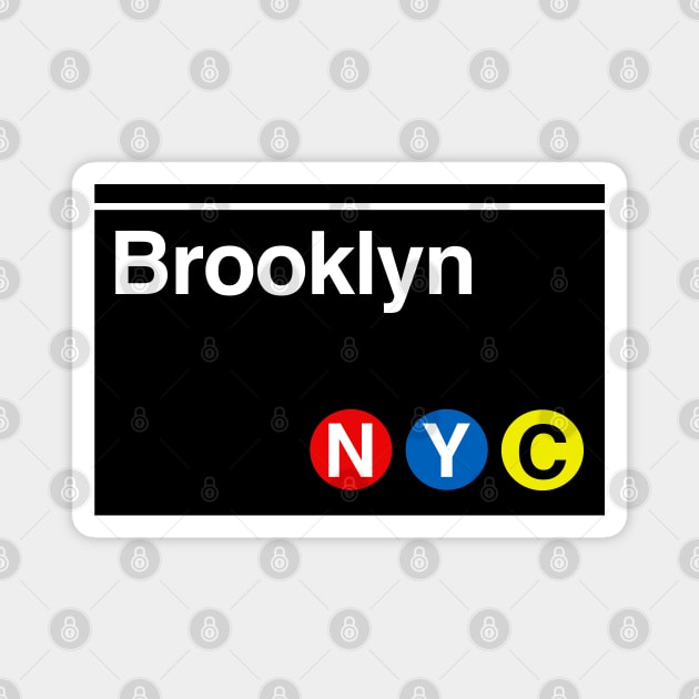 Brooklyn Subway Sign Magnet by PopCultureShirts