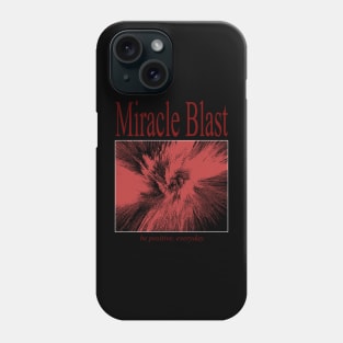 Miracle Blast Phone Case