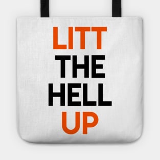 LITT the hell UP Tote