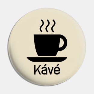 Coffee (Hungarian) Pin