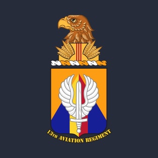 13th Aviation Regiment T-Shirt