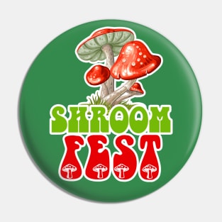 Shroomfest Pin