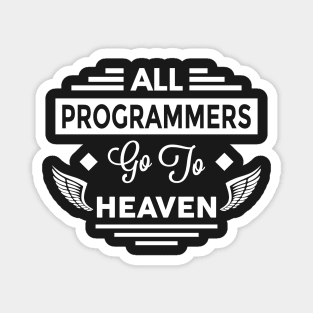 All Programmers Go to Heaven Magnet