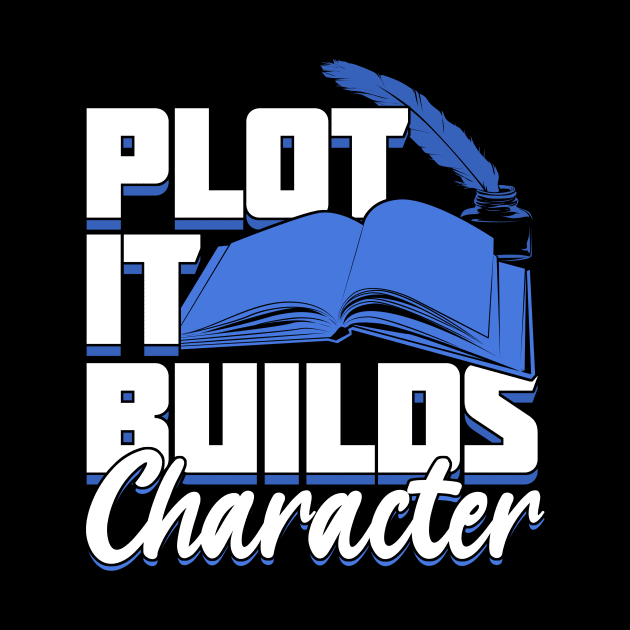 Plot It Builds Character Book Author Gift by Dolde08