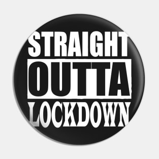 STRAIGHT OUTTA LOCKDOWN 2 Quarantine Pin