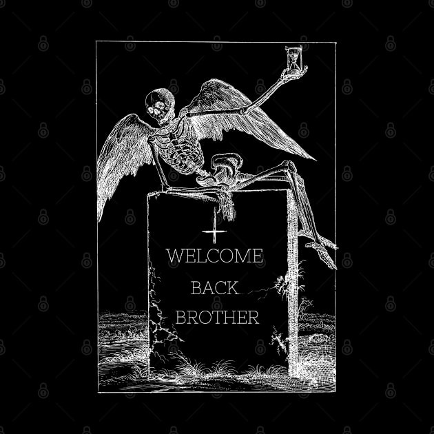 welcome back brother, welcome back brother shirt styles for your gift by PJ SHIRT STYLES