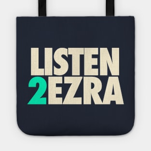 Listen 2 Ezra Tote