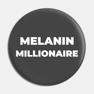 MELANIN MILLIONAIRE Pin