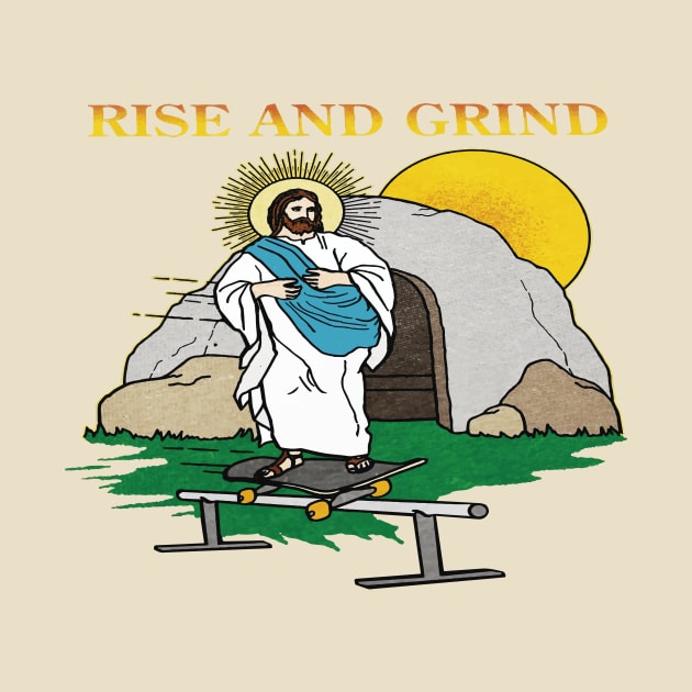 Jesus Rise and Grind by Dystopianpalace