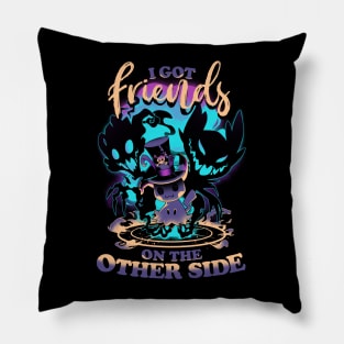 Friends on the Other Side - cute creepy voodoo Pillow