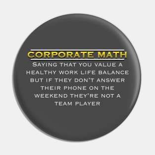 Corporate Math: The Hilarious Hypocrisy Unveiled Pin