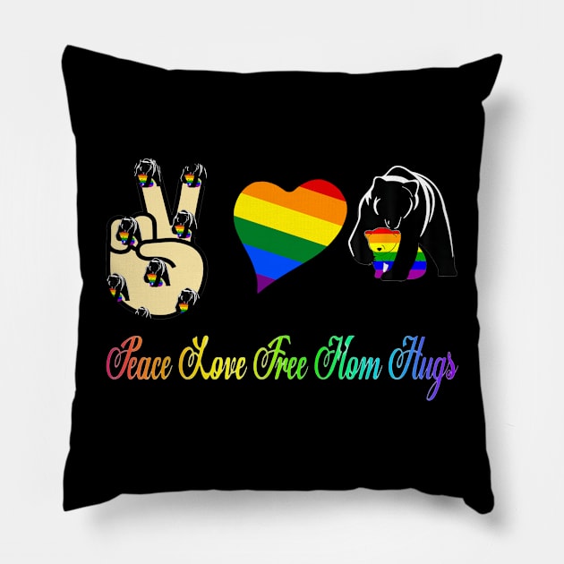 Peace Love Free Mom Hugs Pillow by lostbearstudios