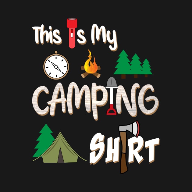 This is my camping shirt by vpdesigns