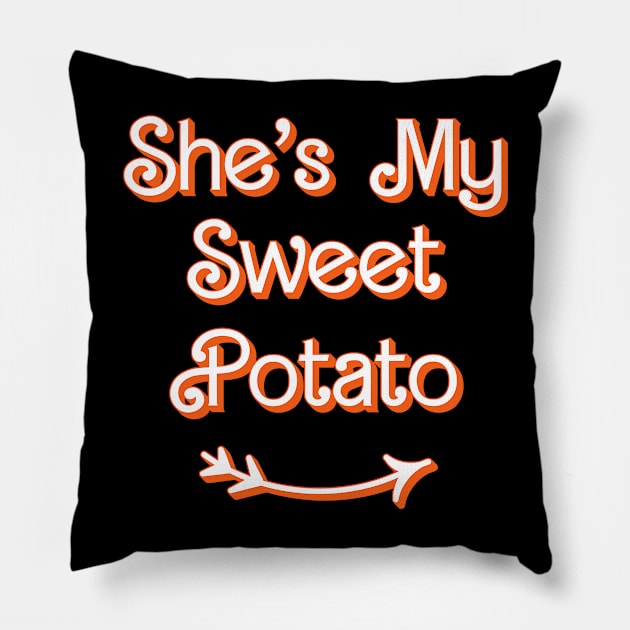 Thanksgiving Matching Couple She's My Sweet Potato I Yam Set Pillow by StarMa