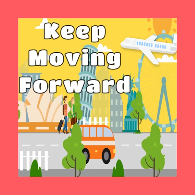 Keep moving forward by The AEGIS Alliance