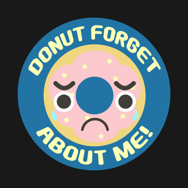 Do Not Forget About Me! Star Sprinkle Pink Frosted Donut Food Pun on Blue Round by Babey Bog