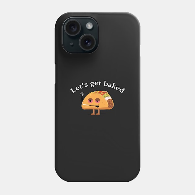 Let's get baked Phone Case by ACGraphics