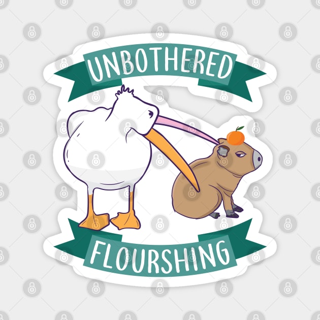 Unbothered Flourishing Capybara Pelican Funny Meme Cute Meme Magnet by alltheprints