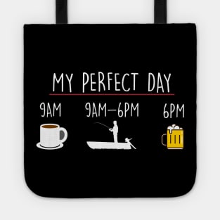 My Perfect Day Coffee Fishing Beer Tote