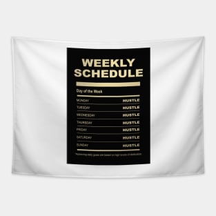 Weekly schedule - HUSTLE Tapestry