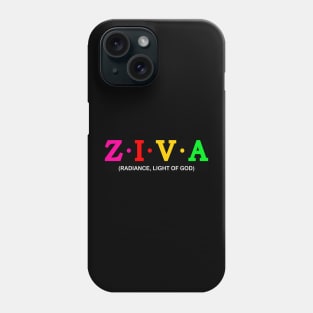 Ziva - Radiance, Light of God. Phone Case