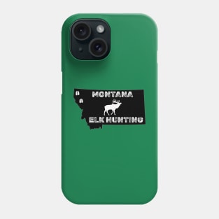 MONTANA ELK HUNTING Phone Case