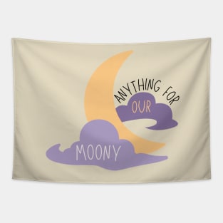 Anything For Our Moony Tapestry