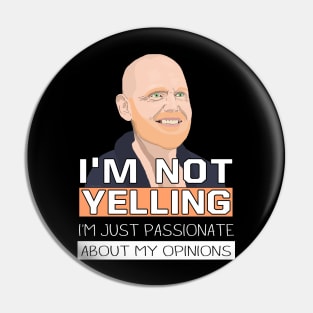 Bill Burr Pin