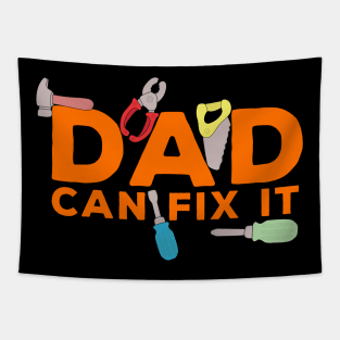 Dad Can Fix It Tapestry