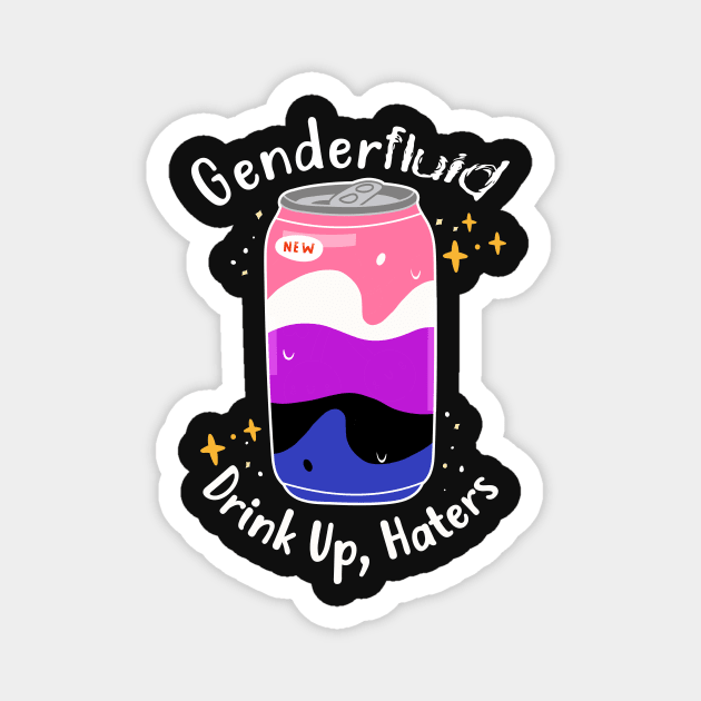 Genderfluid: Drink Up Haters Magnet by Psitta