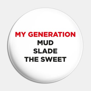 My Generation 1970s bands Pin