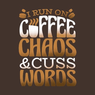 Coffee And Curse Words T-Shirt