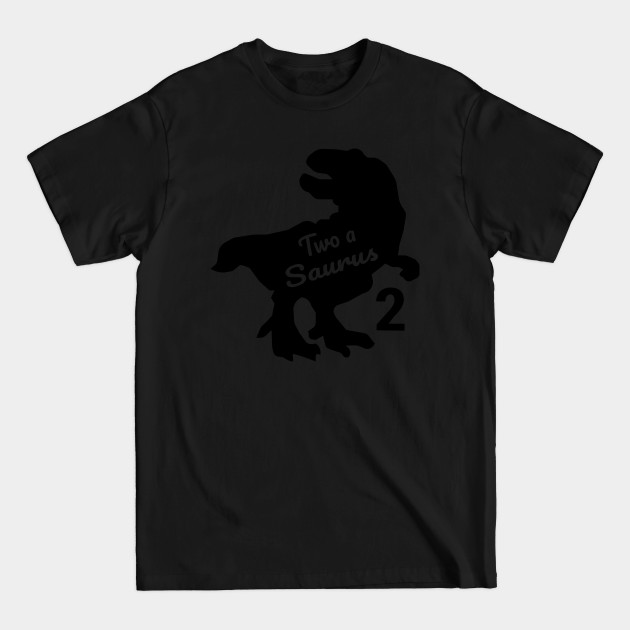 Discover Dinosaur Two Birthday - Brithday Gift - T-Shirt