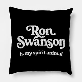 Ron Swanson Is My Spirit Animal Pillow