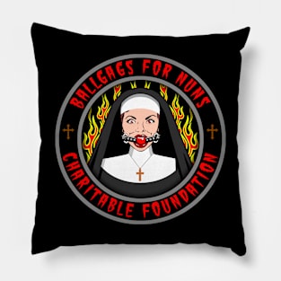 BALL GAGS FOR NUNS - CHARITABLE FOUNDATION Pillow