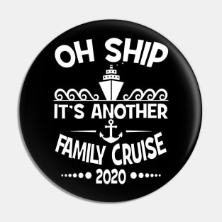 Cruise Family Vacation 2020 Funny Matching Cruising Design Pin