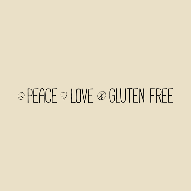 Peace Love Gluten Free by glutenfreegear