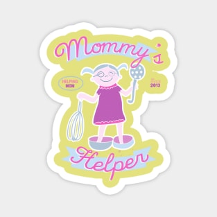 Mommy's Helper Magnet