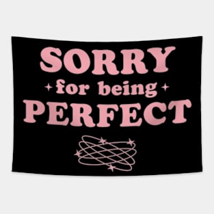 Sorry For Being Perfect Pink Y2K Aesthetic Sarcasm Retro Tapestry