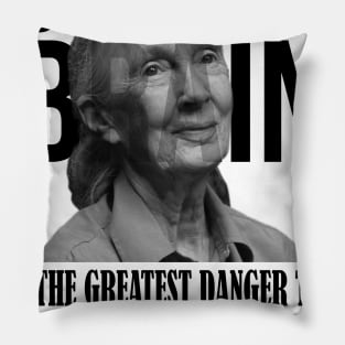 Use your brain - Jane Goodall Pillow