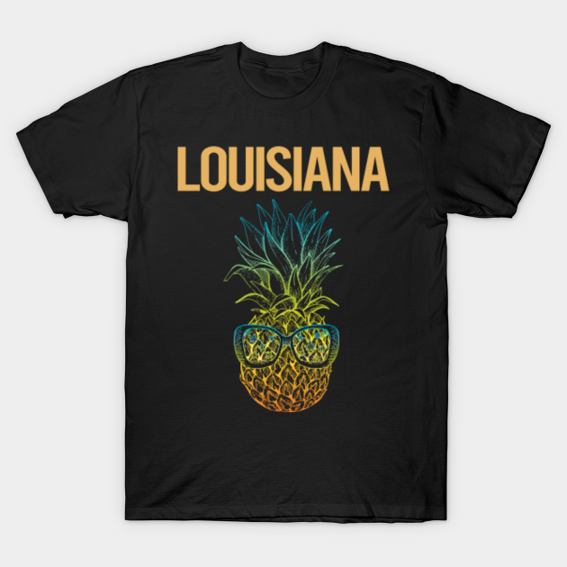 Discover Cool Pineapple Louisiana State - Louisiana - T-Shirt