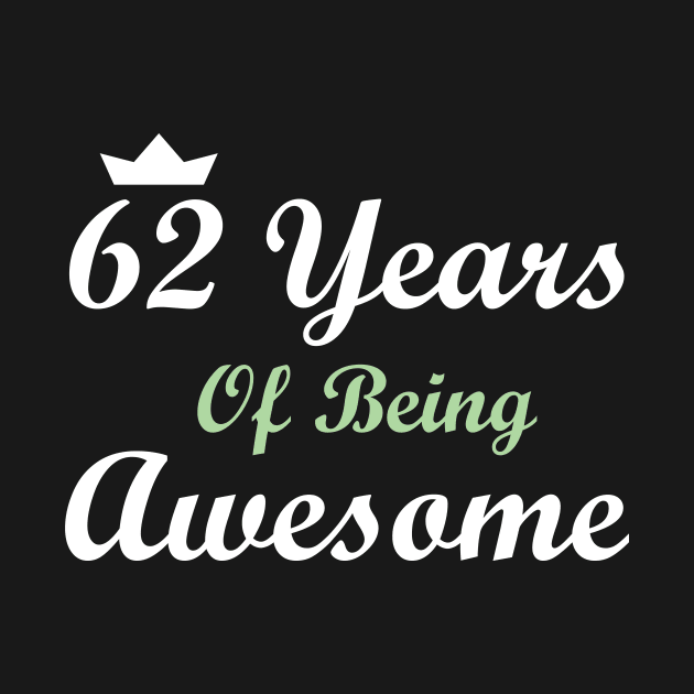 62 Years Of Being Awesome by FircKin